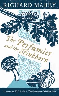Book Cover for The Perfumier and the Stinkhorn by Richard Mabey
