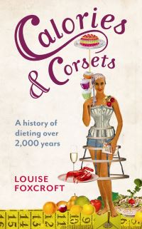 Book Cover for Calories & Corsets by Louise Foxcroft