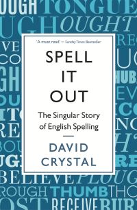 Book Cover for Spell It Out by David Crystal