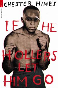 Book Cover for If He Hollers Let Him Go by Chester B Himes