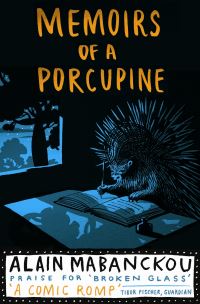 Book Cover for Memoirs of a Porcupine by Alain Mabanckou