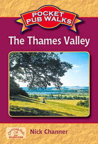 Book Cover for The Thames Valley by Nick Channer