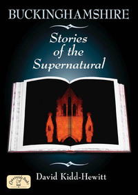 Book Cover for Buckinghamshire Stories of the Supernatural by David KiddHewitt