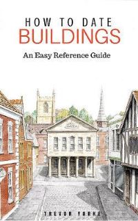 Book Cover for How to Date Buildings by Trevor Yorke