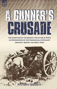 Book Cover for A Gunner's Crusade by S S Van Dine