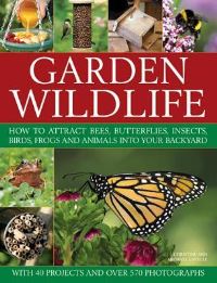 Book Cover for Garden Wildlife by Christine Lavelle, Michael Lavelle, Christine Lavelle