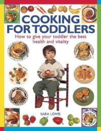 Book Cover for Cooking for Toddlers by Sara Lewis