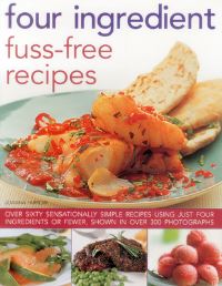 Book Cover for Four Ingredient Fuss-Free Recipes by Joanna Farrow