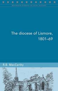 Book Cover for The Diocese of Lismore, 1801-69 by R B MacCarthy