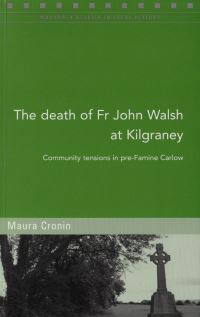 Book Cover for The Death of Fr John Walsh at Kilgraney by Maura Cronin