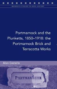 Book Cover for Portmarnock and the Plunketts, 1850-1918 by Alan Costello