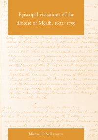 Book Cover for Episcopal Visitations of the Diocese of Meath, 1622-1799 by Michael ONeill