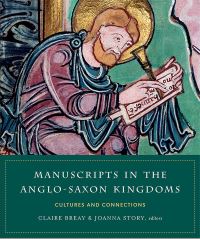 Book Cover for Manuscripts in the Anglo-Saxon Kingdoms by Eleanor Jackson