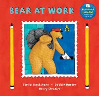 Book Cover for Bear at Work by Stella Blackstone, Debbie Harter