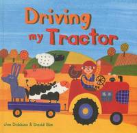 Book Cover for Driving My Tractor by Jan Dobbins, David Sim