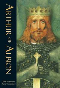 Book Cover for Arthur of Albion by John Matthews, Pavel Tatarnikau