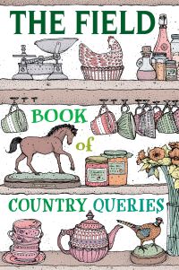 Book Cover for The Field Book of Country Queries by Kerry Lemon