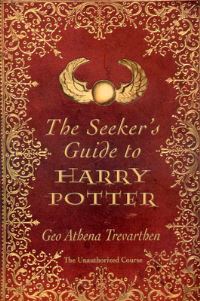 Book Cover for The Seeker's Guide to Harry Potter by Geo Athena Trevarthen