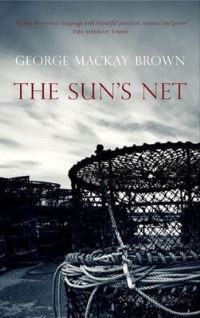 Book Cover for The Sun's Net by George Mackay Brown