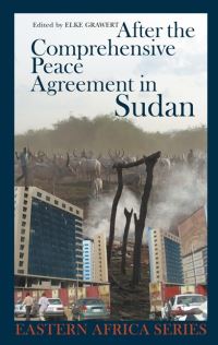 Book Cover for After the Comprehensive Peace Agreement in Sudan by Elke Grawert