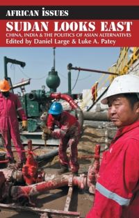 Book Cover for Sudan Looks East by Daniel Large, Luke A Patey