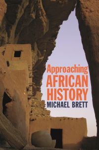 Book Cover for Approaching African History by Michael Brett