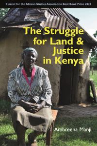 Book Cover for The Struggle for Land and Justice in Kenya by Ambreena Manji