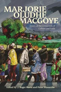 Book Cover for Marjorie Oludhe Macgoye by Professor J Roger Kurtz, Professor Peter A O Wasamba, Francis Oludhe Macgoye