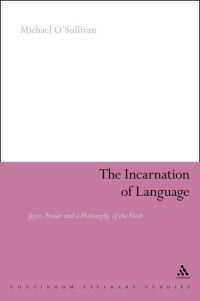Book Cover for The Incarnation of Language by Michael OSullivan