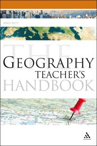 Book Cover for The Geography Teacher's Handbook by Brin Best