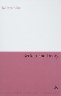 Book Cover for Beckett and Decay by Kathryn White