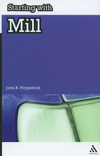 Book Cover for Starting With Mill by John R Fitzpatrick