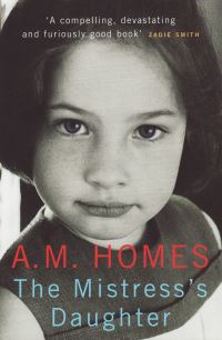 Book Cover for The Mistress's Daughter by A M Homes