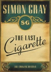 Book Cover for The Last Cigarette by Simon Gray