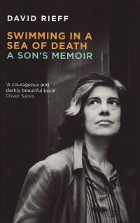 Book Cover for Swimming in a Sea of Death by David Rieff