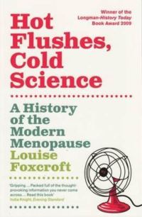 Book Cover for Hot Flushes, Cold Science by Louise Foxcroft