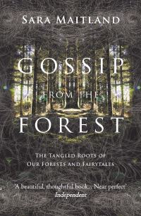 Book Cover for Gossip from the Forest by Sara Maitland