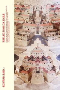 Book Cover for Reflections on Exile and Other Essays by Edward W Said