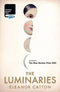Book Cover for The Luminaries by Eleanor Catton