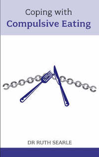 Book Cover for Coping With Compulsive Eating by Ruth Searle