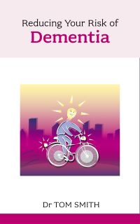 Book Cover for Reducing Your Risk of Dementia by Tom Smith