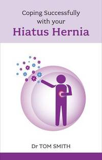 Book Cover for Coping Successfully With Your Hiatus Hernia by Tom Smith