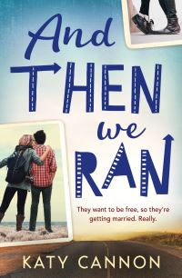 Book Cover for And Then We Ran by Katy Cannon