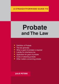 Book Cover for A Straightforward Guide to Probate and the Law by Julie Peters