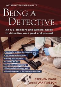 Book Cover for Being a Detective by Stephen Wade, Stuart Gibbon
