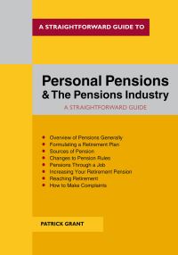 Book Cover for A Straightforward Guide to Pensions and the Pensions Industry by Patrick Grant