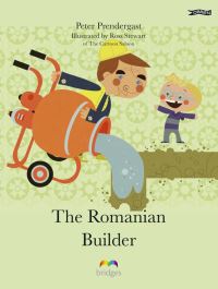 Book Cover for The Romanian Builder by Peter Prendergast