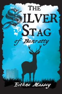 Book Cover for The Silver Stag of Bunratty by Eithne Massey