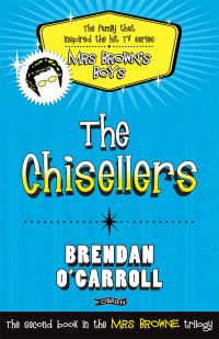 Book Cover for The Chisellers by Brendan OCarroll