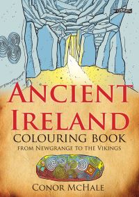 Book Cover for Ancient Ireland Colouring Book by Conor McHale